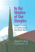 In the Shadow of Our Steeples