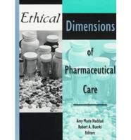 Ethical Dimensions of Pharmaceutical Care