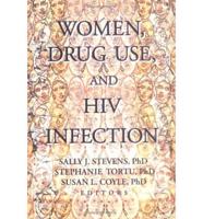 Women, Drug Use, and HIV Infection