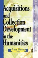 Acquisitions and Collection Development in the Humanities
