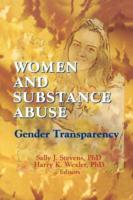 Women and Substance Abuse: Gender Transparency