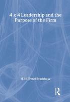 4X4 Leadership and the Purpose of the Firm