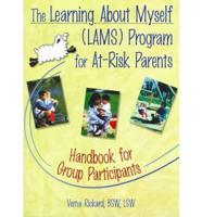 The Learning About Myself (LAMS) Program for At-Risk Parents