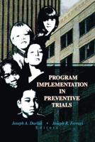 Program Implementation in Preventive Trials