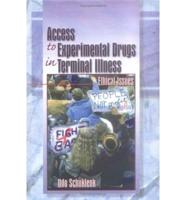 Access to Experimental Drugs in Terminal Illness