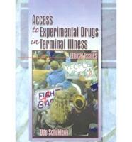 Access to Experimental Drugs in Terminal Illness