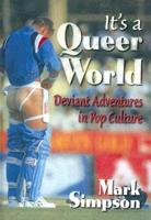 It's a Queer World