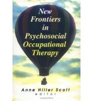 New Frontiers in Psychosocial Occupational Therapy