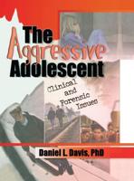 The Aggressive Adolescent
