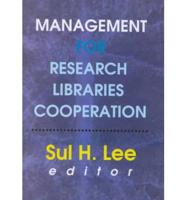 Management for Research Libraries Cooperation