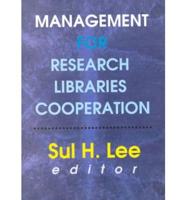 Management for Research Libraries Cooperation