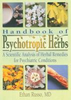 Handbook of Psychotropic Herbs