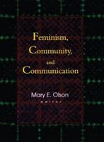 Feminism, Community, and Communication