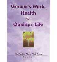 Women's Work, Health, and Quality of Life