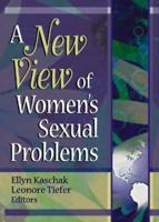 A New View of Womens Sexual Problems