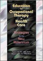 Education for Occupational Therapy in Health Care