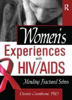 Women's Experiences With HIV/AIDS