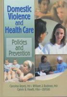 Domestic Violence and Health Care