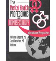 The Mental Health Professions and Homosexuality