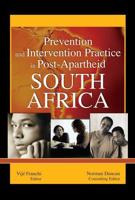 Prevention and Intervention Practice in Post-Apartheid South Africa