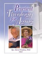 Practical Theology for Aging