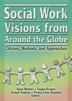 Social Work Visions from Around the Globe