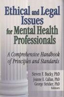 Ethical and Legal Issues for Mental Health Professionals