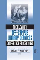The Eleventh Off-Campus Library Services Conference Proceedings
