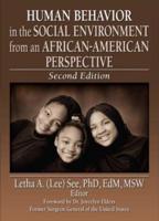 Human Behavior in the Social Environment from an African-American Perspective : Second Edition