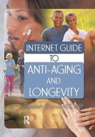 Internet Guide to Anti-Aging and Longevity