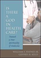 Is There a God in Health Care?