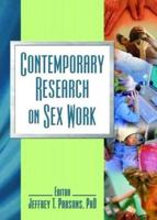 Contemporary Research on Sex Work