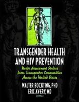 Transgender Health and HIV Prevention
