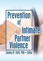 Prevention of Intimate Partner Violence