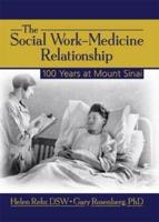 The Social Work Medicine Relationship