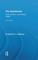 The Nutritionist: Food, Nutrition, and Optimal Health, 2nd Edition