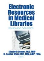 Electronic Resources in Medical Libraries