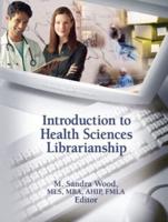 Introduction to Health Sciences Librarianship