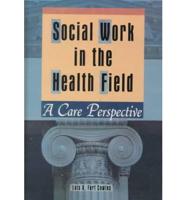 Social Work in the Health Field