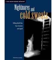 Nightmares and Cold Sweats