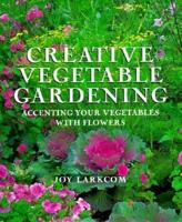 Creative Vegetable Gardening
