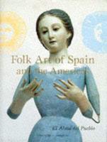 Folk Art of Spain and the Americas