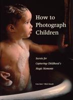 How to Photograph Children