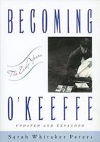 Becoming O'Keeffe