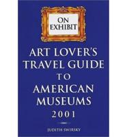 Art Lover's Travel Guide to American Museums