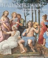 Italian Frescoes, High Renaissance and Mannerism, 1510-1600