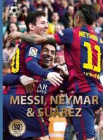 Messi, Neymar & Suárez