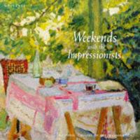 Weekends With the Impressionists