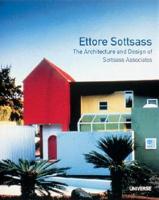 The Work of Ettore Sottsass and Associates