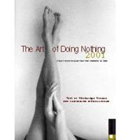 The Art of Doing Nothing. 2001 Calendar